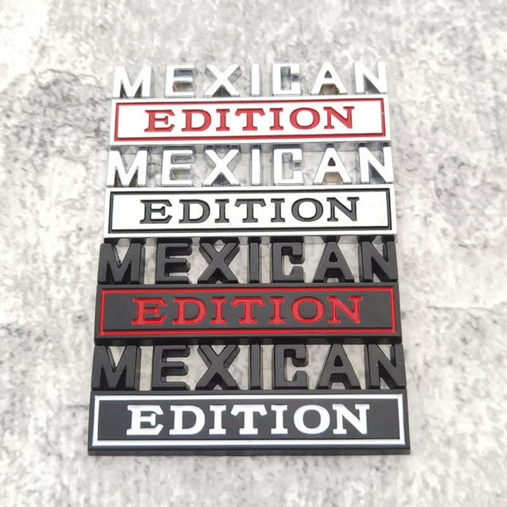 MEXICAN EDITION Metal Sticker Car Badge