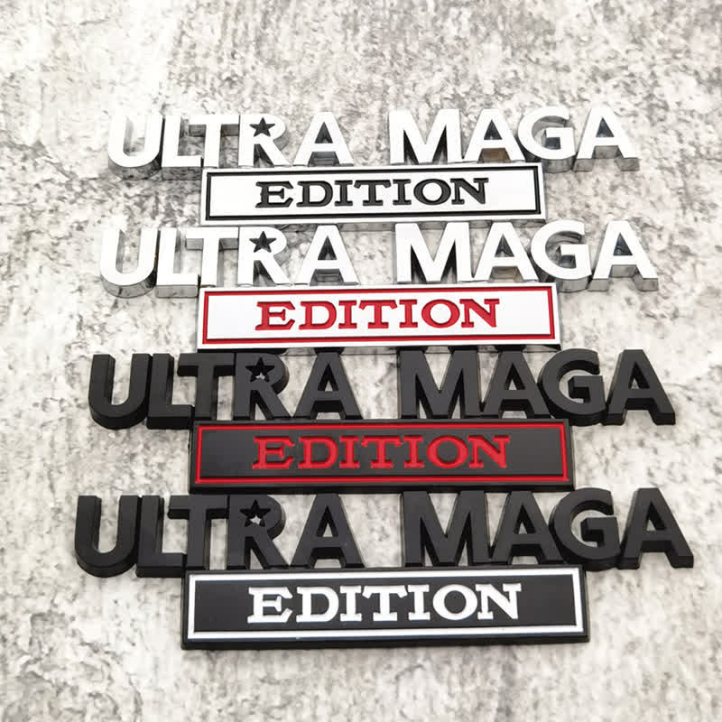 ULTRA MAGA EDITION Metal Sticker Car Badge