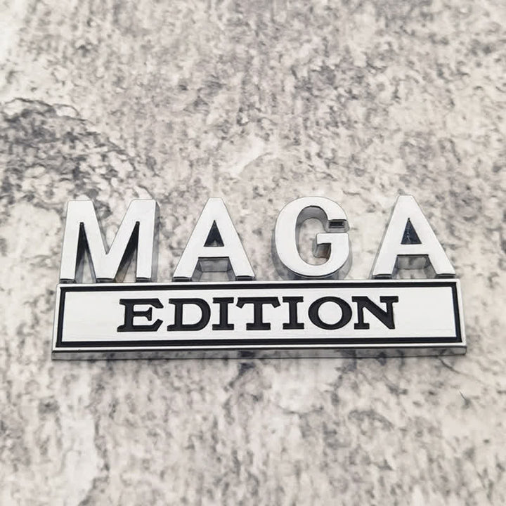 MAGA EDITION Metal Sticker Car Badge