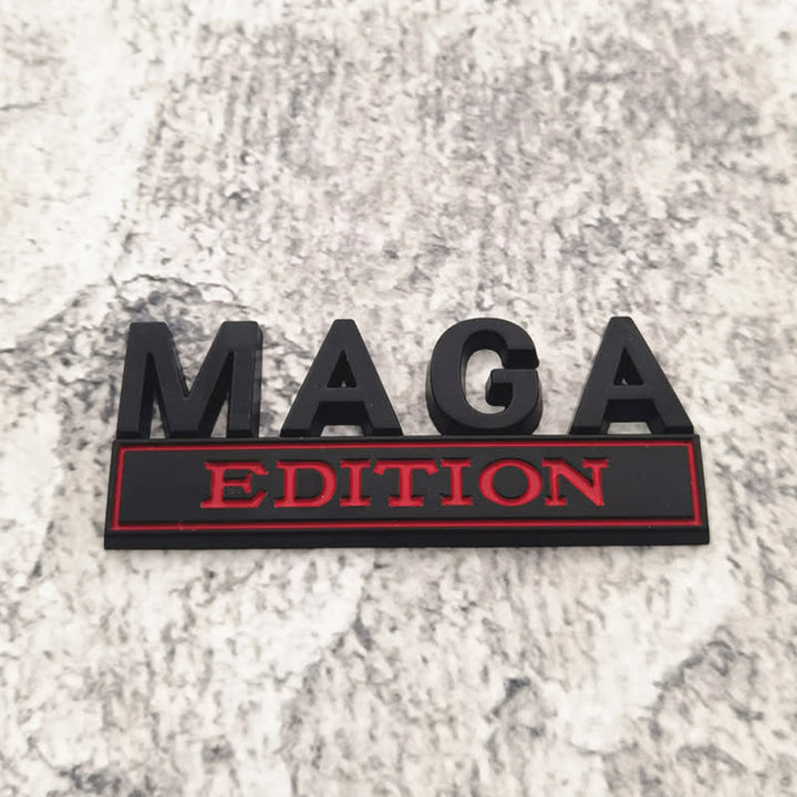 MAGA EDITION Metal Sticker Car Badge