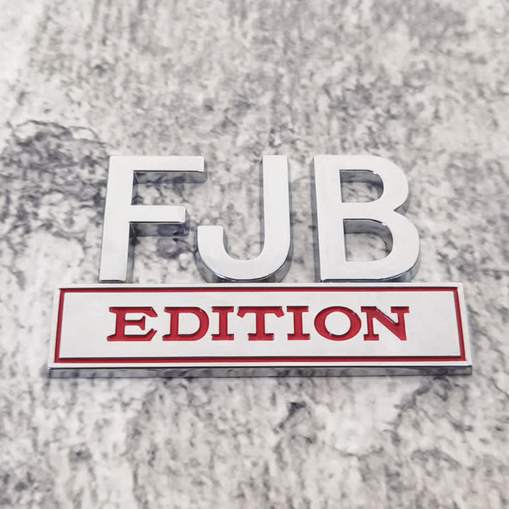 FJB EDITION Metal Sticker Car Badge