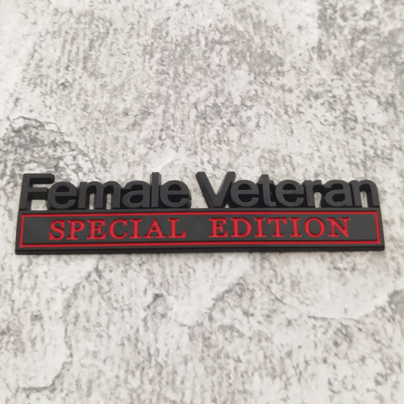 Female Veteran SPEICAL EDITION Metal Sticker Car Badge